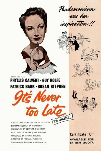 Никогда не бывает слишком поздно (1956)