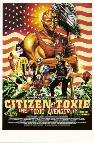 Токсичный мститель 4: Гражданин Токси (2001)