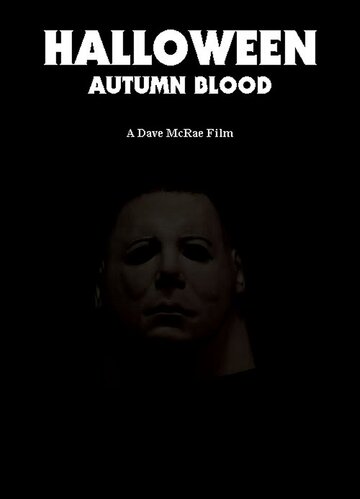 Halloween Autumn Blood (2010)