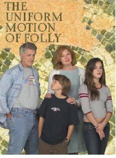 The Uniform Motion of Folly (2006)