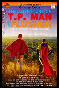 The Adventure of T.P. Man and Flusher