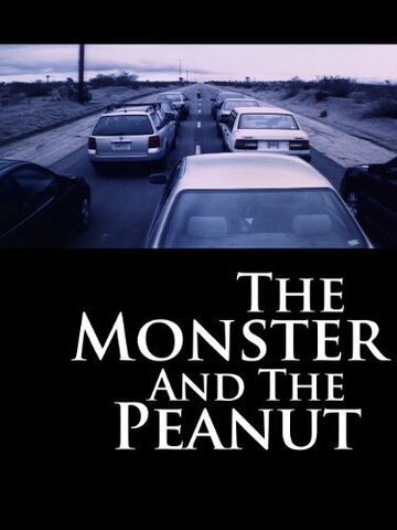 The Monster and the Peanut (2004)