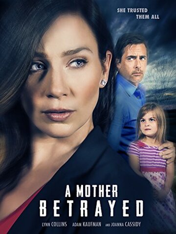 A Mother Betrayed (2015)