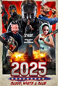 2025: Blood, White & Blue (2022)
