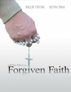 Forgiven Faith (2009)