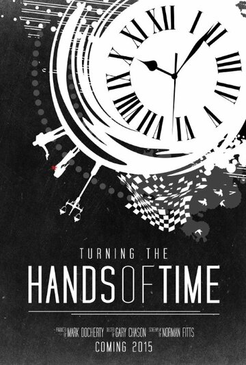 Turning the Hands of Time (2017)